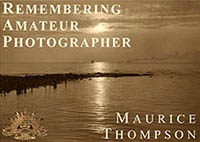 Remembering Amateur Photographer Maurice Thompson